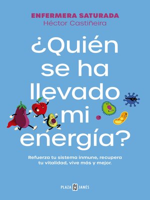 ¿Quién se ha llevado mi energía? - ebook